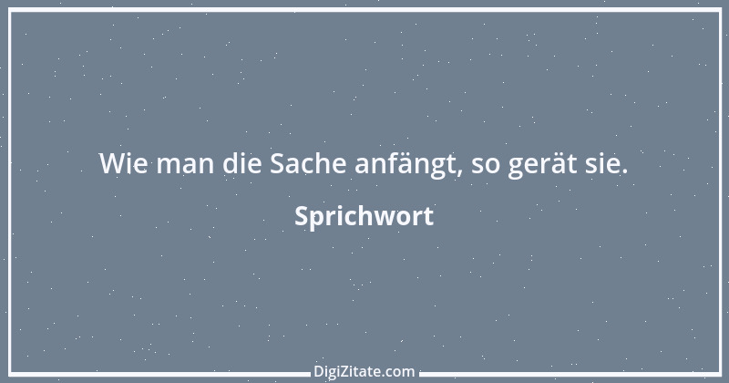 Zitat von Sprichwort 5906