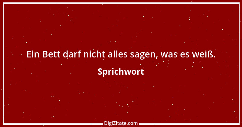 Zitat von Sprichwort 9906