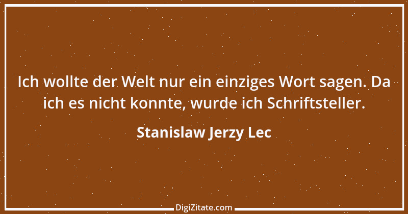 Zitat von Stanislaw Jerzy Lec 247