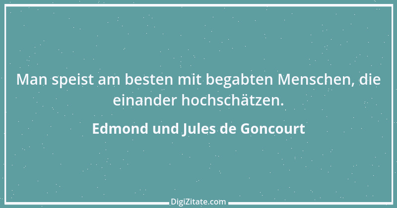 Zitat von Edmond und Jules de Goncourt 6