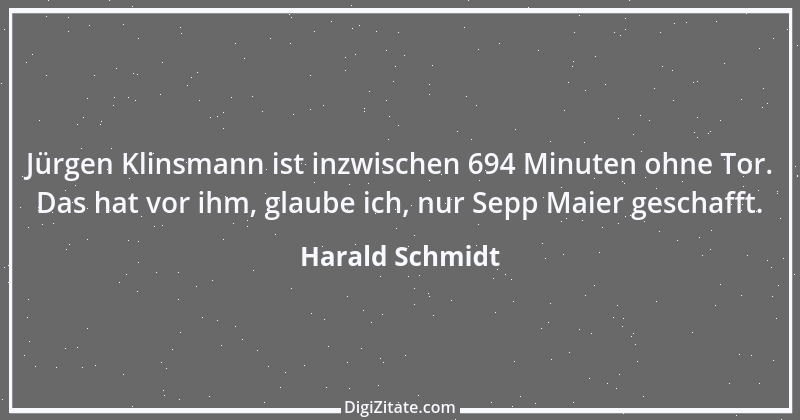 Zitat von Harald Schmidt 233