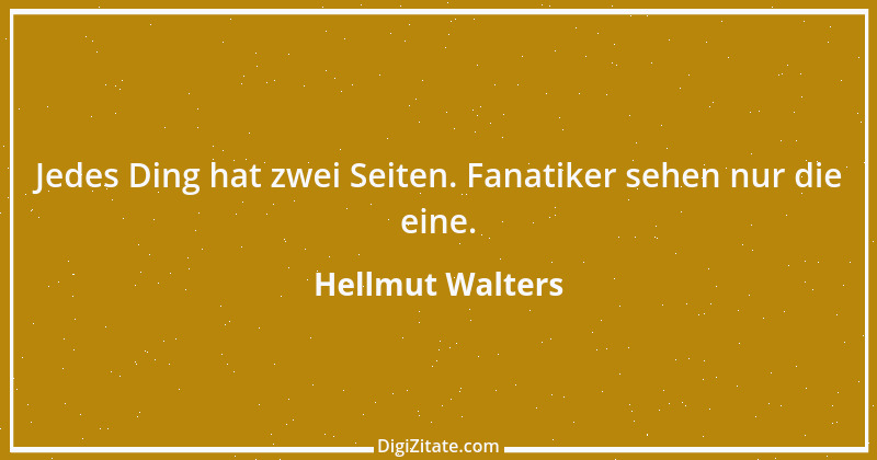 Zitat von Hellmut Walters 38