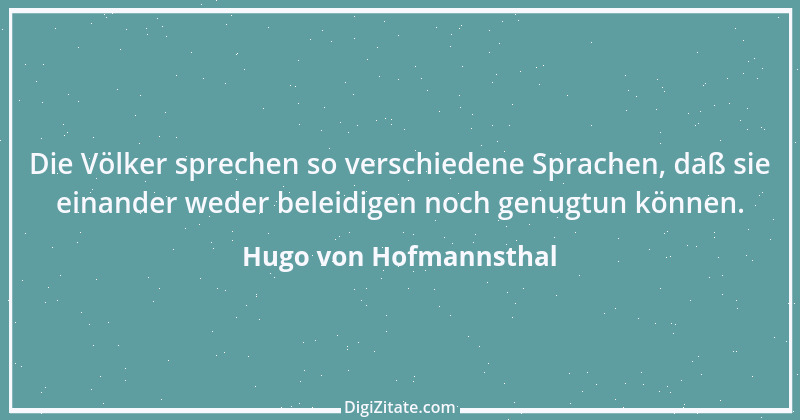 Zitat von Hugo von Hofmannsthal 54