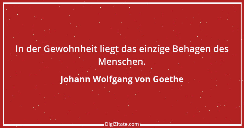 Zitat von Johann Wolfgang von Goethe 1915