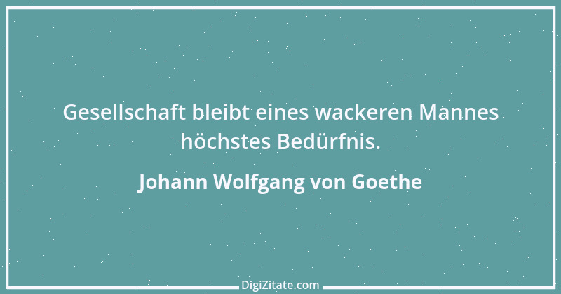 Zitat von Johann Wolfgang von Goethe 3915