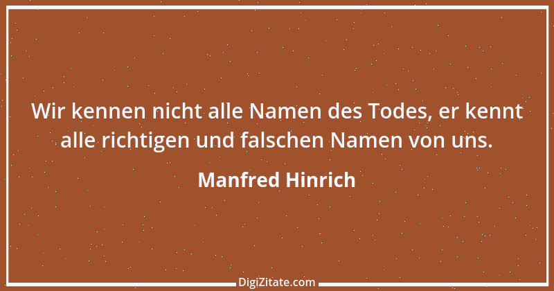 Zitat von Manfred Hinrich 3089