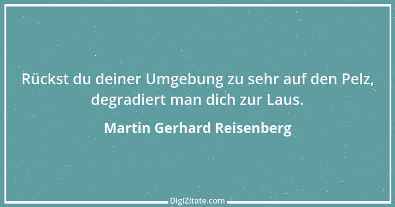 Zitat von Martin Gerhard Reisenberg 230