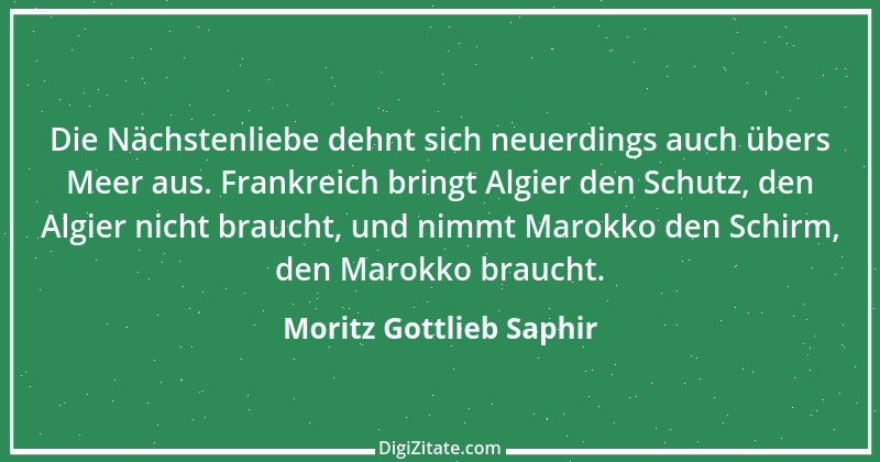 Zitat von Moritz Gottlieb Saphir 11