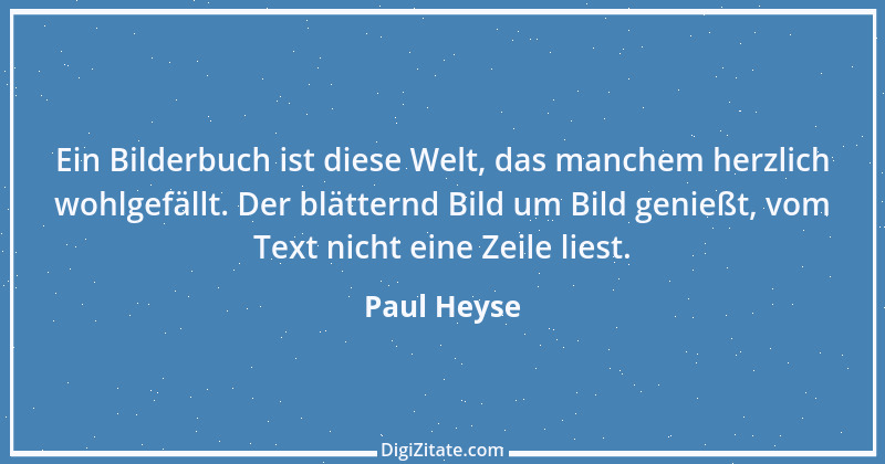 Zitat von Paul Heyse 3