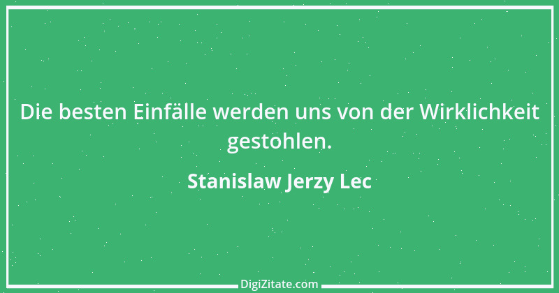 Zitat von Stanislaw Jerzy Lec 248