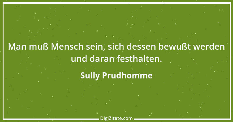 Zitat von Sully Prudhomme 76