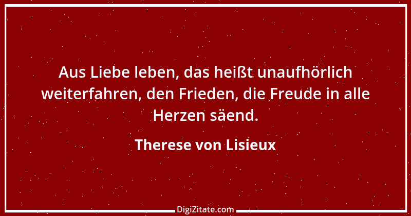 Zitat von Therese von Lisieux 12