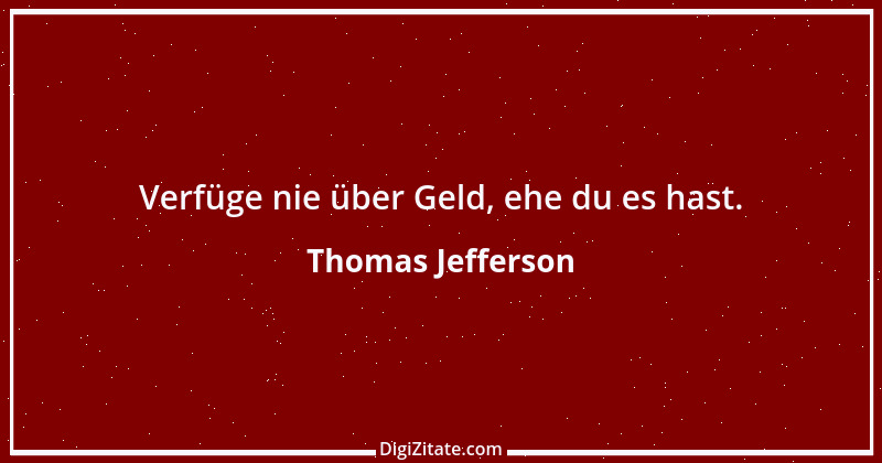 Zitat von Thomas Jefferson 4