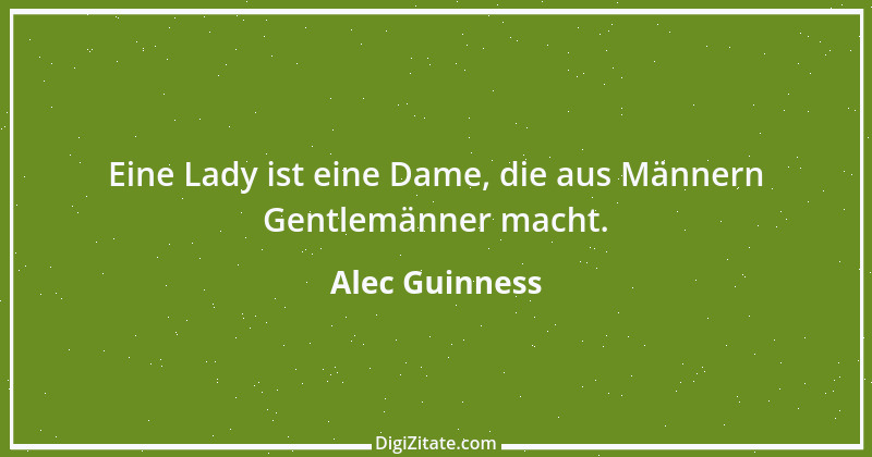 Zitat von Alec Guinness 11