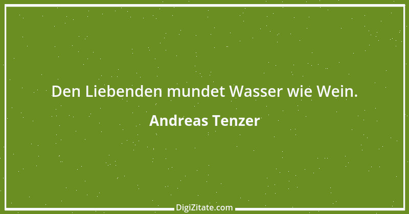 Zitat von Andreas Tenzer 88