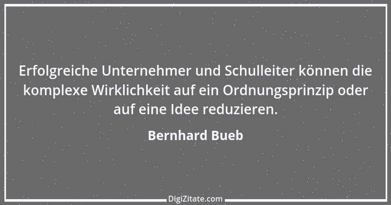 Zitat von Bernhard Bueb 43