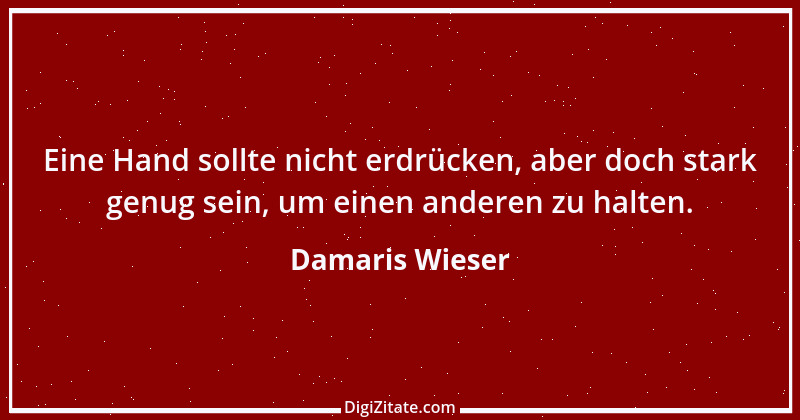 Zitat von Damaris Wieser 277