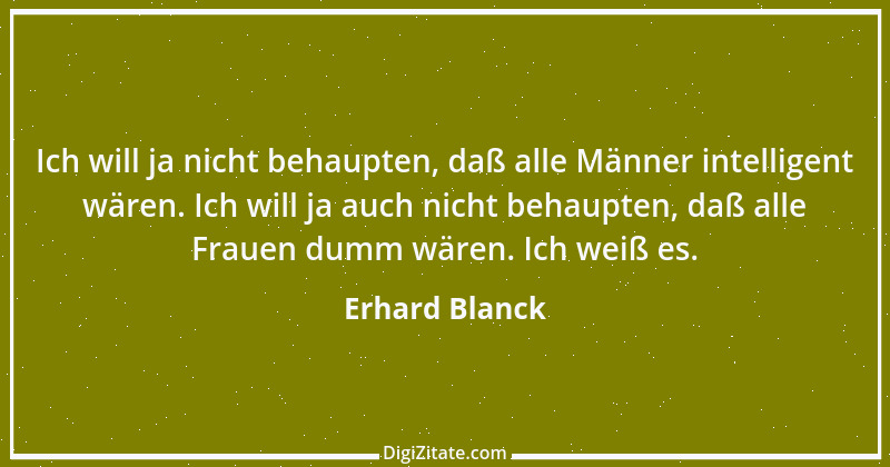 Zitat von Erhard Blanck 1300