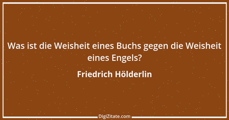 Zitat von Friedrich Hölderlin 255