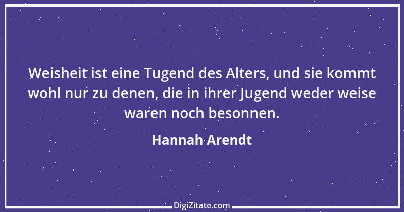 Zitat von Hannah Arendt 10