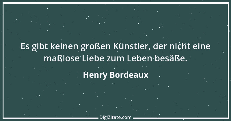 Zitat von Henry Bordeaux 1