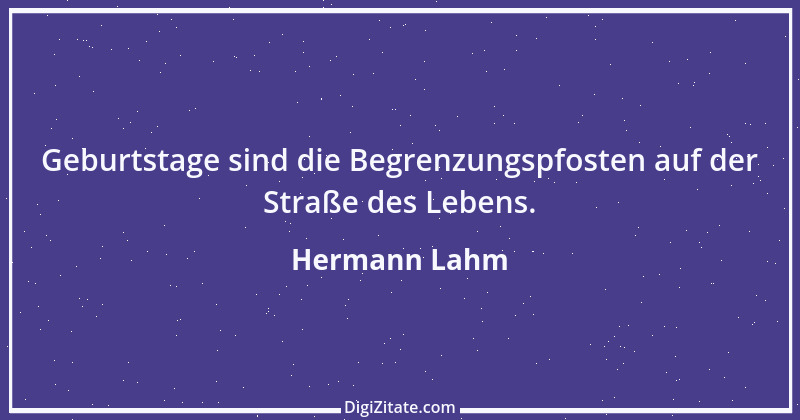 Zitat von Hermann Lahm 225