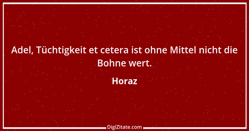 Zitat von Horaz 151