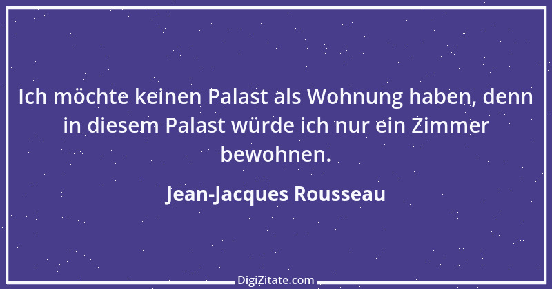 Zitat von Jean-Jacques Rousseau 332