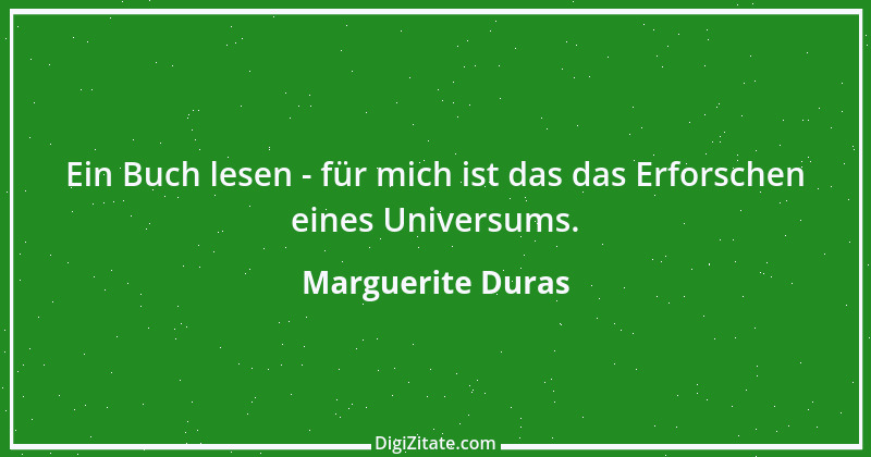 Zitat von Marguerite Duras 4