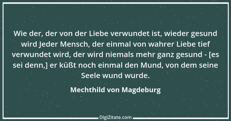 Zitat von Mechthild von Magdeburg 14