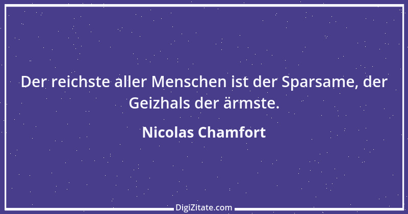 Zitat von Nicolas Chamfort 268