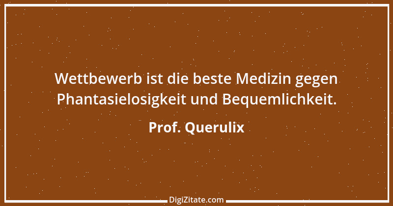 Zitat von Prof. Querulix 37