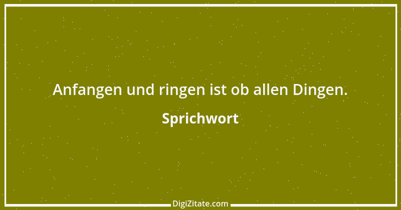 Zitat von Sprichwort 7737