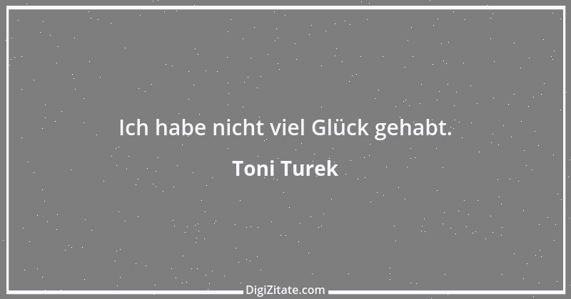 Zitat von Toni Turek 1