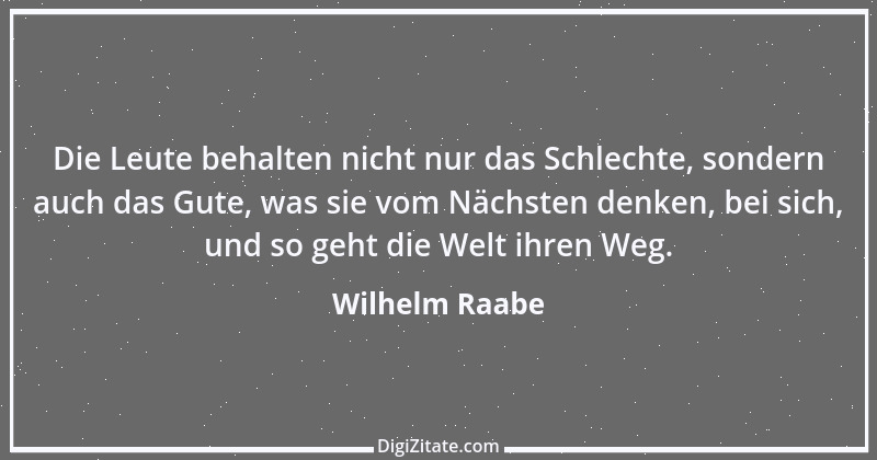 Zitat von Wilhelm Raabe 224