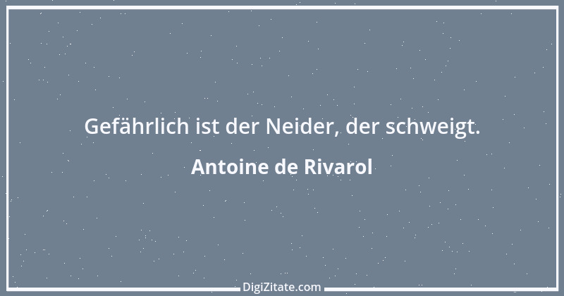 Zitat von Antoine de Rivarol 62