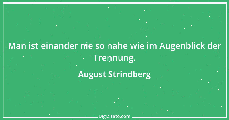 Zitat von August Strindberg 100