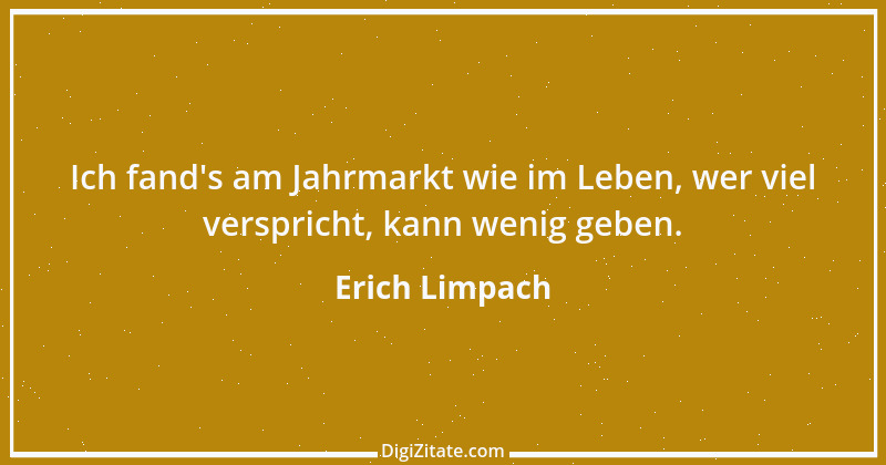 Zitat von Erich Limpach 75