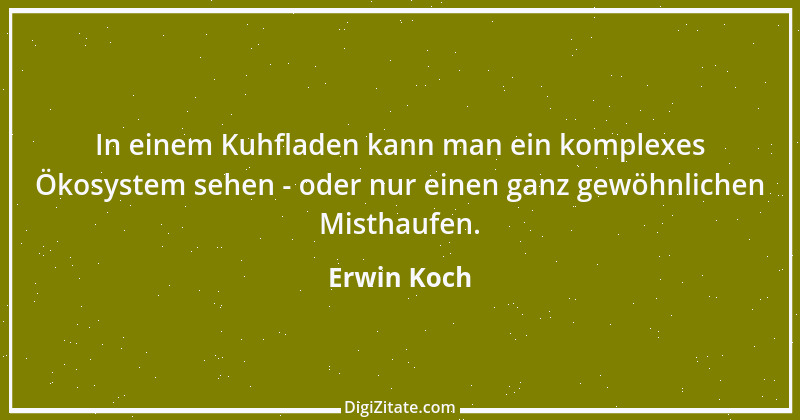 Zitat von Erwin Koch 47