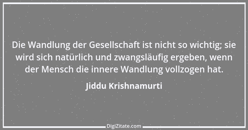 Zitat von Jiddu Krishnamurti 7