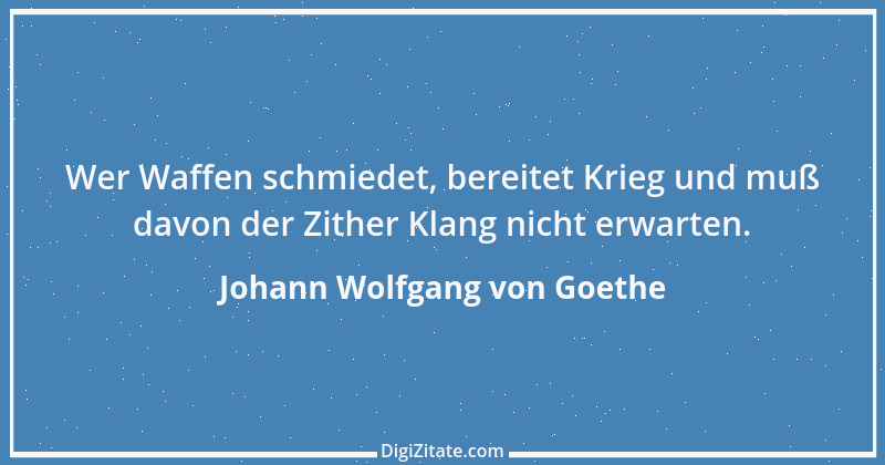 Zitat von Johann Wolfgang von Goethe 2916