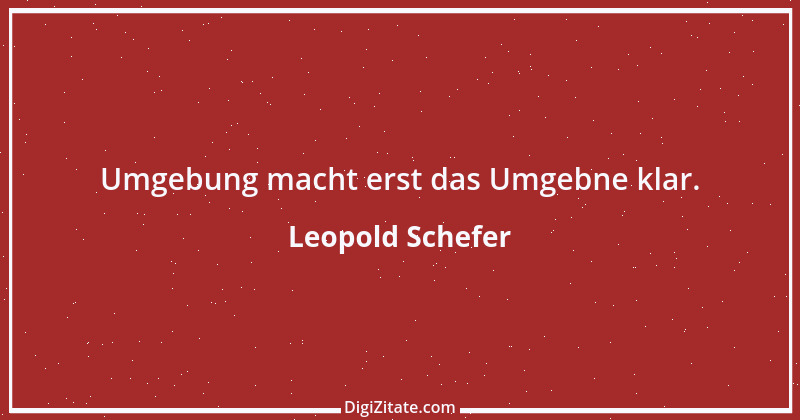 Zitat von Leopold Schefer 26