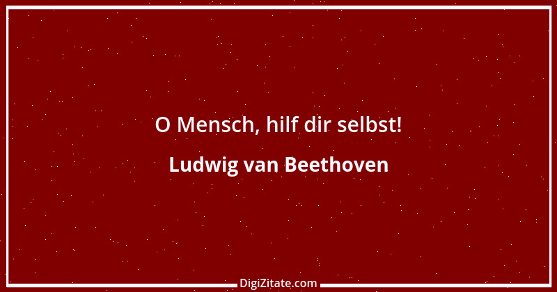 Zitat von Ludwig van Beethoven 54