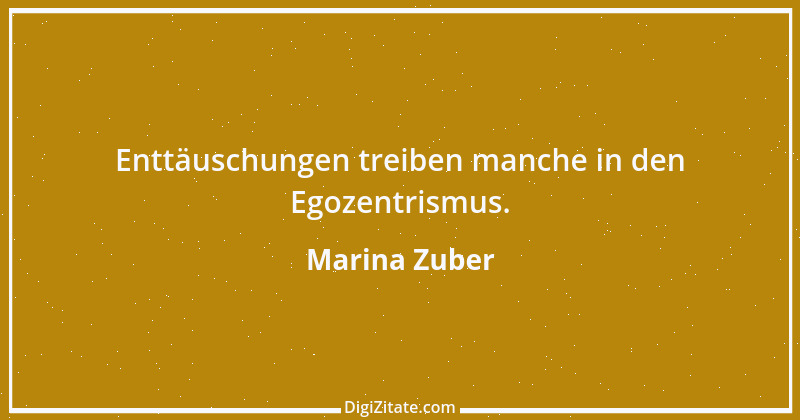 Zitat von Marina Zuber 14