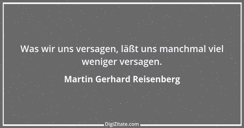 Zitat von Martin Gerhard Reisenberg 1231