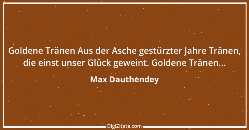 Zitat von Max Dauthendey 25