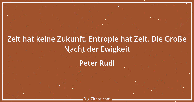 Zitat von Peter Rudl 190