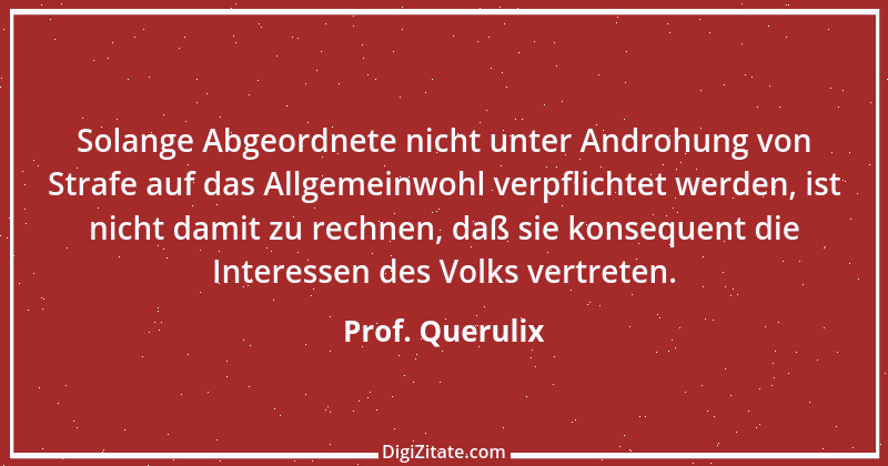 Zitat von Prof. Querulix 208