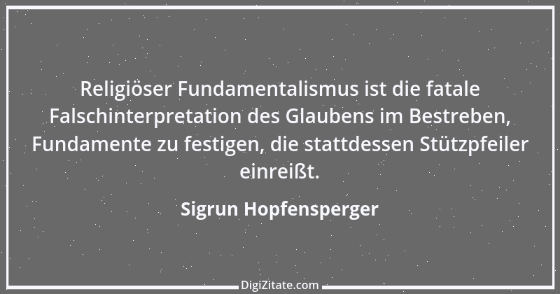 Zitat von Sigrun Hopfensperger 84