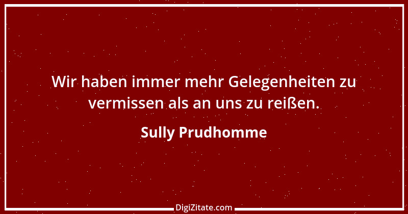 Zitat von Sully Prudhomme 77